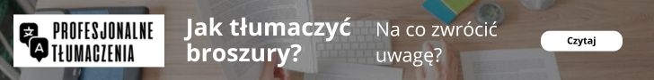 Broszury informacyjne – jak je tłumaczyć?